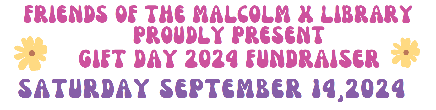 Fundraiser for Malxcom X Library